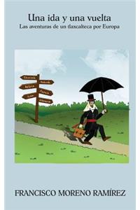 Una ida y una vuelta