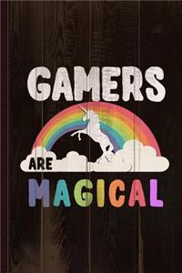Gamers Are Magical Journal Notebook