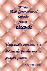 Diário Multi Generacional Guiado para bisavós