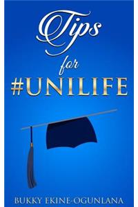 Tips for #unilife