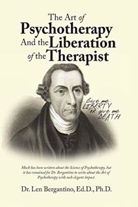 Art of Psychotherapy and the Liberation of the Therapist