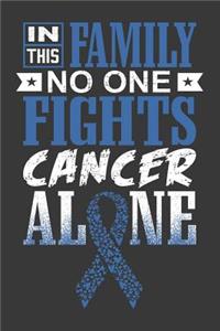 In This Family No One Fights Cancer Alone