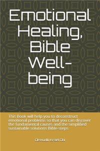 Emotional Healing, Bible Well-Being