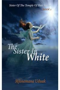 The Sister In White