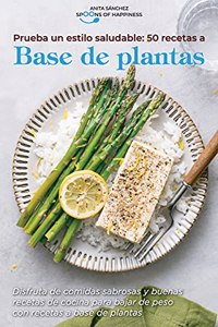 Prueba un estilo saludable