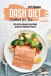 Dash Diet Cookbook for Two