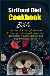 Sirtfood Diet Cookbook Bible