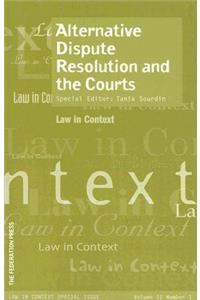 Alternative Dispute Resolution and the Courts
