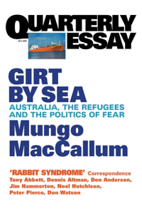 Girt By Sea: Australia, the refugees and the politics of fear: QE5