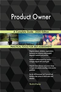 Product Owner A Complete Guide - 2020 Edition