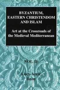 Byzantium, Eastern Christendom and Islam