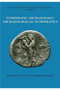 Numismatic Archaeology/Archaeological Numismatics