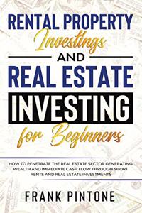 Rental Property Investing and Real Estate Investing for Beginners