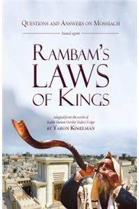Questions and Answers on Moshiach based upon Rambam's Laws of Kings