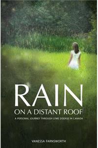 Rain on a Distant Roof