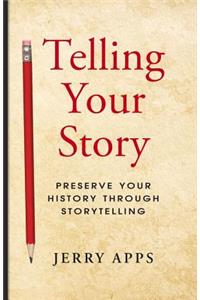 Telling Your Story