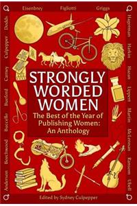 Strongly Worded Women