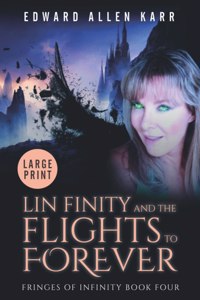 Lin Finity And The Flights To Forever