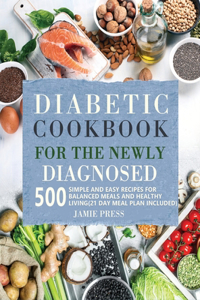 Diabetic Cookbook for the Newly Diagnosed