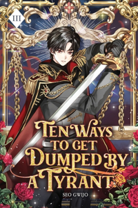 Ten Ways to Get Dumped by a Tyrant