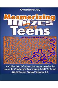 Mesmerizing Mazes for Teens
