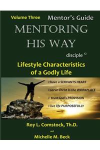 Mentoring His Way - Mentor's Guide Volume 3