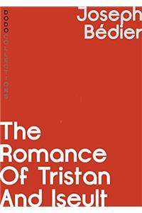 The Romance of Tristan and Iseult