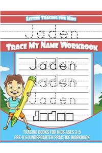 Jaden Letter Tracing for Kids Trace my Name Workbook