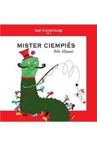 Mister Ciempiés: Libro ilustrado para niños