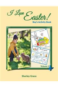I Love Easter! Boy's Activity Book