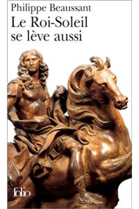 Le roi-soleil se leve aussi