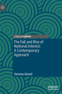 Fall and Rise of National Interest