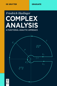 Complex Analysis: A Functional Analytic Approach