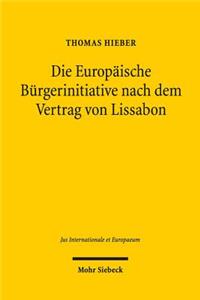 Die Europäische Bürgerinitiative nach dem Vertrag von Lissabon