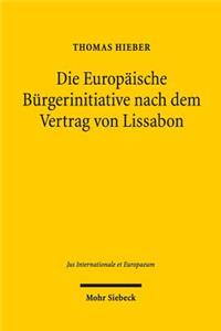 Die Europaische Burgerinitiative Nach Dem Vertrag Von Lissabon