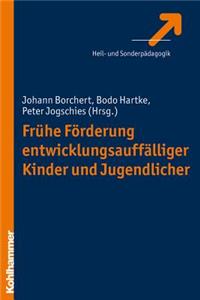 Fruhe Forderung Entwicklungsauffalliger Kinder Und Jugendlicher