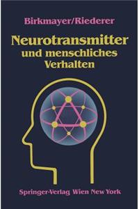Neurotransmitter Und Menschliches Verhalten