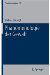 Phänomenologie der Gewalt
