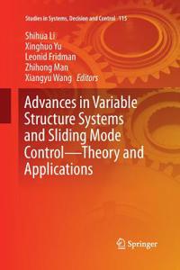 Advances in Variable Structure Systems and Sliding Mode Control--Theory and Applications