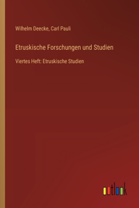 Etruskische Forschungen und Studien