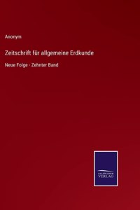 Zeitschrift für allgemeine Erdkunde