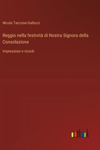 Reggio nella festività di Nostra Signora della Consolazione