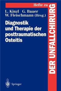 Diagnostik Und Therapie Der Posttraumatischen Osteitis