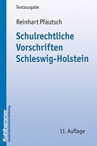 Schulrechtliche Vorschriften Schleswig-Holstein