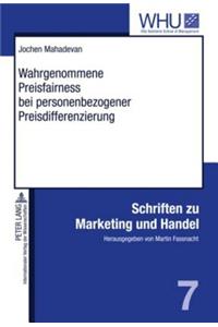 Wahrgenommene Preisfairness Bei Personenbezogener Preisdifferenzierung