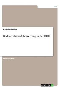 Bodenrecht und -bewertung in der DDR