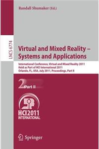 Virtual and Mixed Reality - Systems and Applications