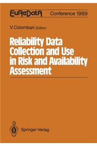 Reliability Data Collection and Use in Risk and Availability Assessment