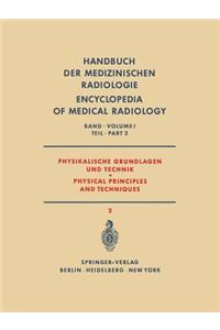 Physikalische Grundlagen Und Technik Teil 2 / Physical Principles and Techniques Part 2