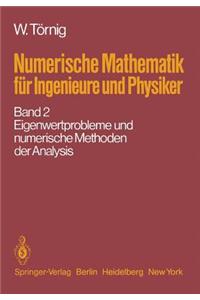 Numerische Mathematik Für Ingenieure Und Physiker